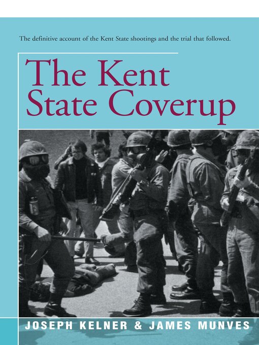 Title details for The Kent State Coverup by James Munves - Available